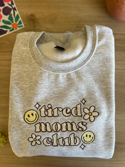 Sweat brodé Tired Moms Club